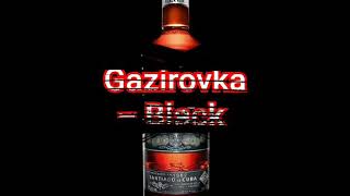 Gazirovka - Black Paroles Françaises