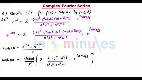 M2 | 69 | Fourier Series_Type 2 Sums (-l,l)_(Part_2)