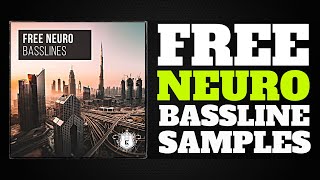 FREE Neuro Basslines || PROVIDED BY GHOSTHACK
