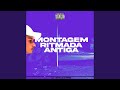 Montagem Ritmada Antiga