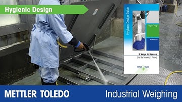 How to Design Hygienic Weighing Systems - METTLER TOLEDO Industrial - en