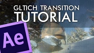 Glitch Transitions Tutorial - After Effects