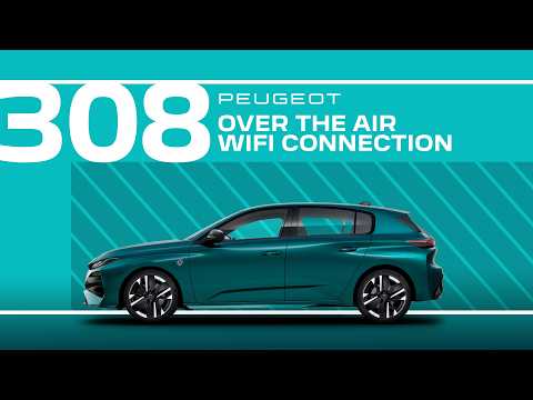 Peugeot 308 / 308 SW | Tutorial – Over The Air Wifi Connection