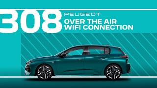 Peugeot Tutorials | 308 and 308 SW Over The Air Wifi Connection