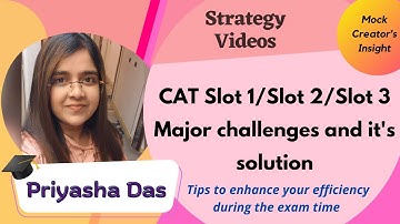 CAT 2022 Admit CARD Out | SLOT 1 Vs SLOT 2 Vs SLOT 3| The general challenges and it