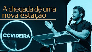 Download Lagu A chegada de uma nova estação | Pr. João Victor Caminha | CCVideira MP3