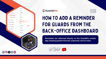 How to Add a Reminder for Guards from the Back-Office Dashboard? - GuardsPro Support Center Video