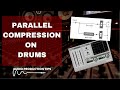Using Parallel Compression on Drums