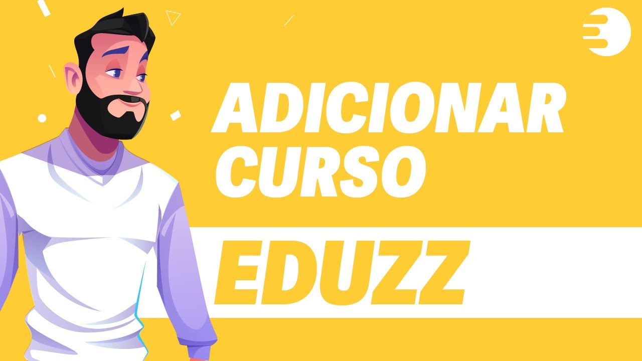 Como Adicionar um Curso na Eduzz (Rápido e Fácil) 2024 - YouTube