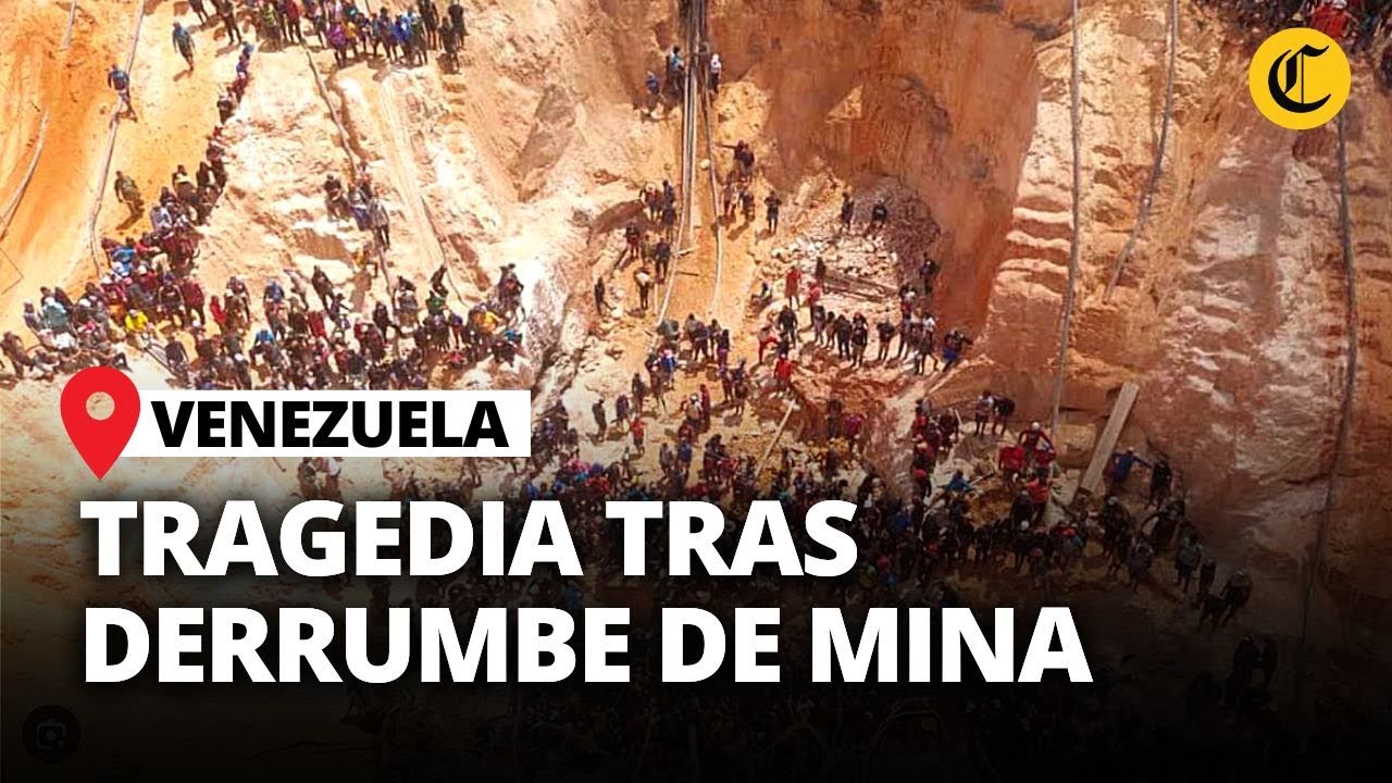 VENEZUELA: DERRUMBE en MINA ILEGAL deja al menos 25 MUERTOS y personas ...