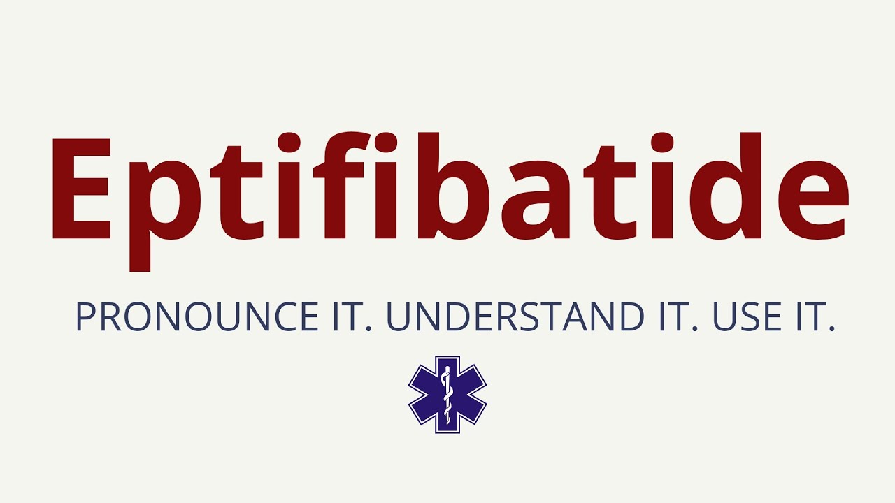 How to Pronounce Eptifibatide | Eptifibatide Pronunciation | Medical Terms