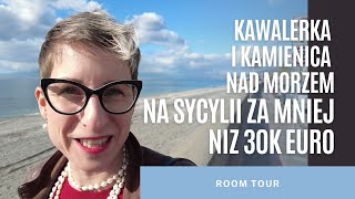 Room tour - nieruchomości na Sycylii za mniej niż 140k pln (30k euro) |Paulina Wojciechowska