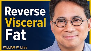 The 5 Things Stopping You From Losing Visceral Fat Dr. William Li