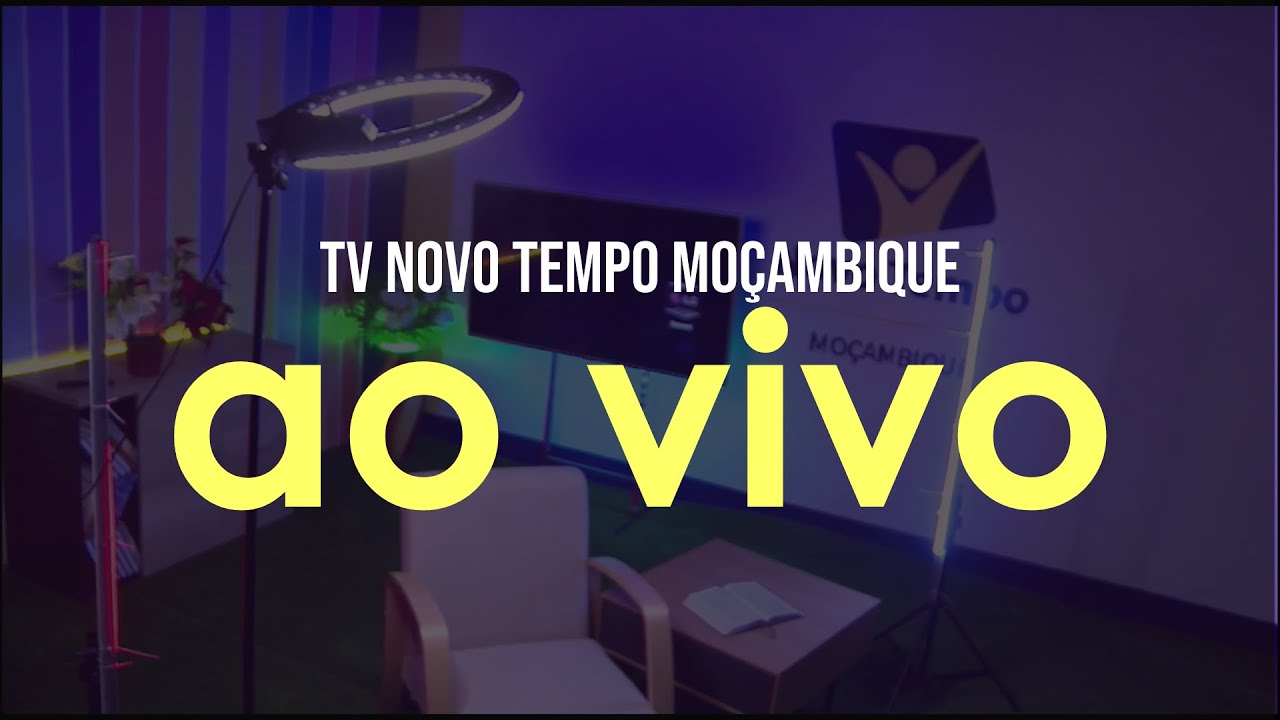 🔴 TV Novo Tempo Moçambique -