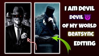 I am Devil Of my world Beatsync Video Editing in Telugu / Lucifer song Editing 🔰