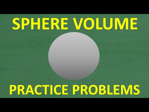Volume of a Sphere | Step-by-Step Practice Problems with Solutions