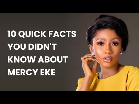 Mercy Eke BBNaija - 10 Quick Facts You Didn't Know About Her