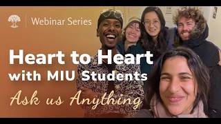 Heart to Heart with MIU Students—Ask Us Anything