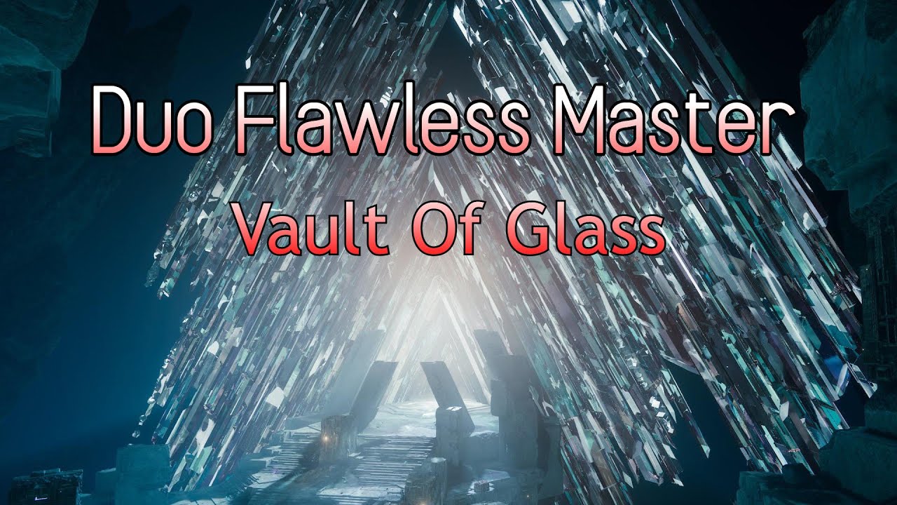 Duo Flawless MASTER Vault Of Glass, Renegades