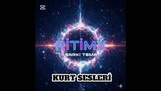 Kurt Sesleri̇ (Orjinal)