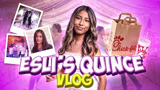 Eslis MASSIVE Quinceanera Vlog