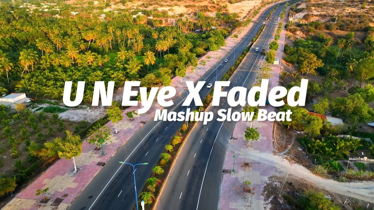 Mashup U N Eye X Faded Alan Walker | Ikyy Pahlevii ( Slow Remix )