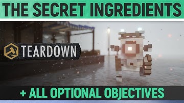 Teardown - The Secret Ingredients - Mission Solution + All Optional Objectives