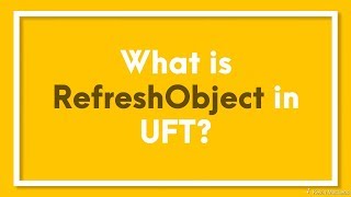 Famous What is RefreshObject Method in UFT? Profile