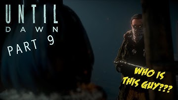 THE MASK IS OFF!! [Until Dawn] - Part 9