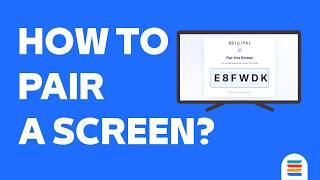 How to Pair a Screen in the Digital Signage App | Step-by-Step Tutorial