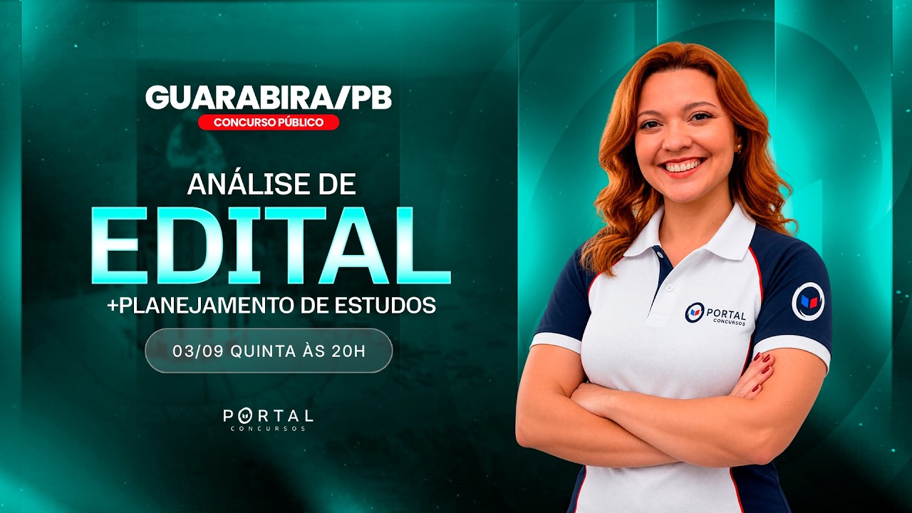 CONCURSO PREF DE GUARABIRA/PB: ANÁLISE DE EDITAL + PLANEJAMENTO DE ESTUDOS