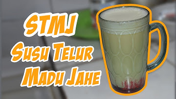 CARA MEMBUAT SUSU TELUR MADU JAHE (STMJ) BERKHASIAT - MINUMAN PENAMBAH STAMINA