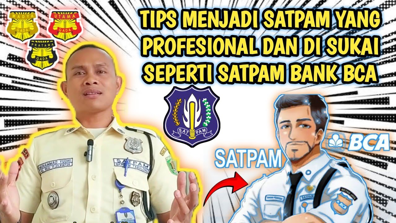 Tips Menjadi Satpam Profesional Dan Disukai Seperti Satpam Bank 