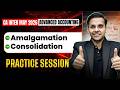 CA Inter: Amalgamation &amp; Consolidation | Advanced Accounting | May 2026 | CA Nitin Goel