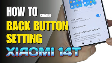How to enable Back button setting Xiaomi 14T