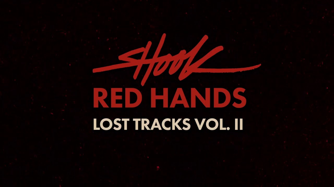 Watch Shook - Red Hands (From LOST TRACKS VOL.II) on YouTube Watch Shook - Red Hands (From LOST TRACKS VOL.II) on YouTube