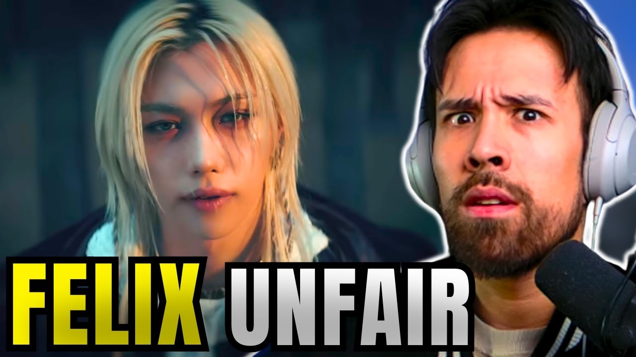 FELIX UNFAIR REACTION my Favorite Felix Song