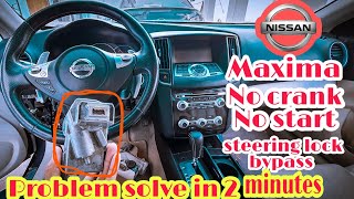Nissan Maxima,Altima Not starting problem!!  Easy solution 👌😎