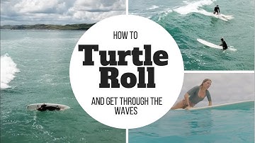 How To Turtle Roll A Longboard & Get Through Waves.