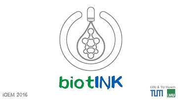 biotINK by iGEM Munich 2016