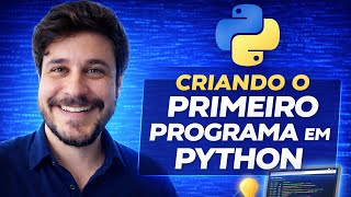 Curso de python #003 | criando o primeiro programa