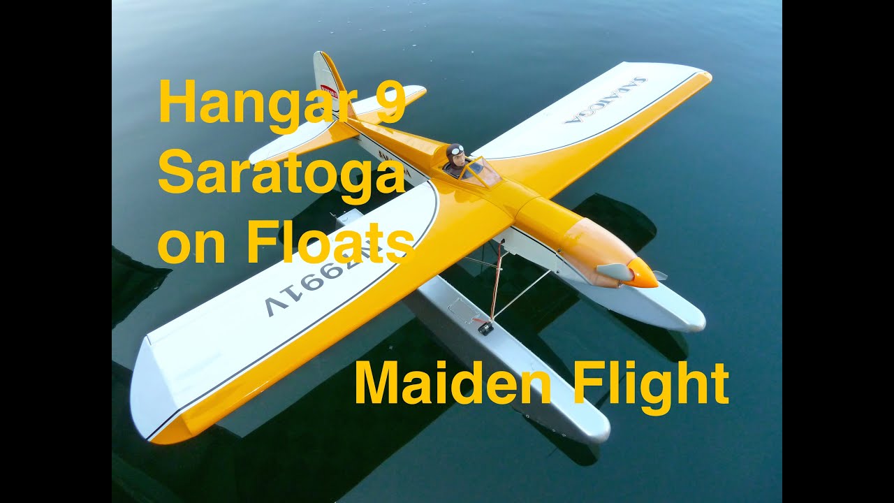 Saratoga on floats Hangar 9 Maiden Flight YouTube