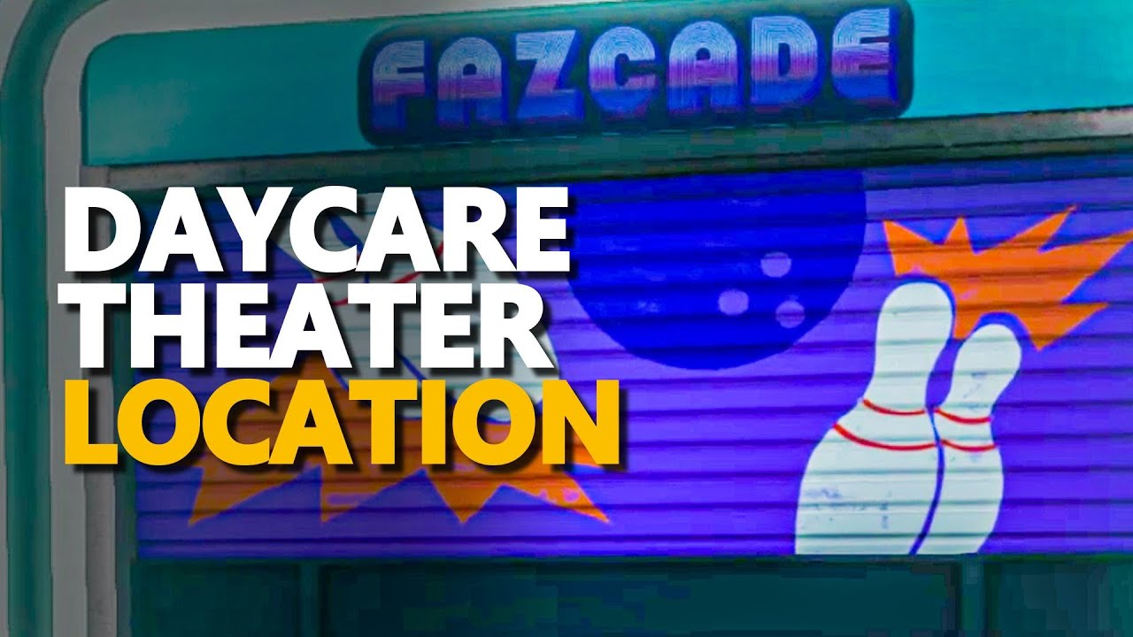 Daycare Theater Location Freddy FNAF YouTube