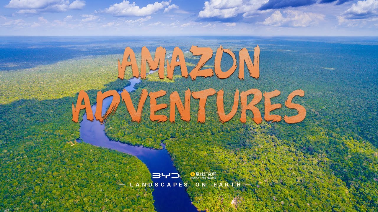 BYD × Institute for Planets | Embark on Amazon Adventures