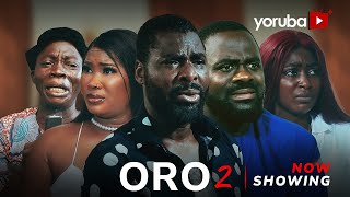 Oro 2 - Latest Yoruba Movie 2024 Drama Ibrahim Chatta, Tope Aremi, Akinbayode Itunu, Atoribewu