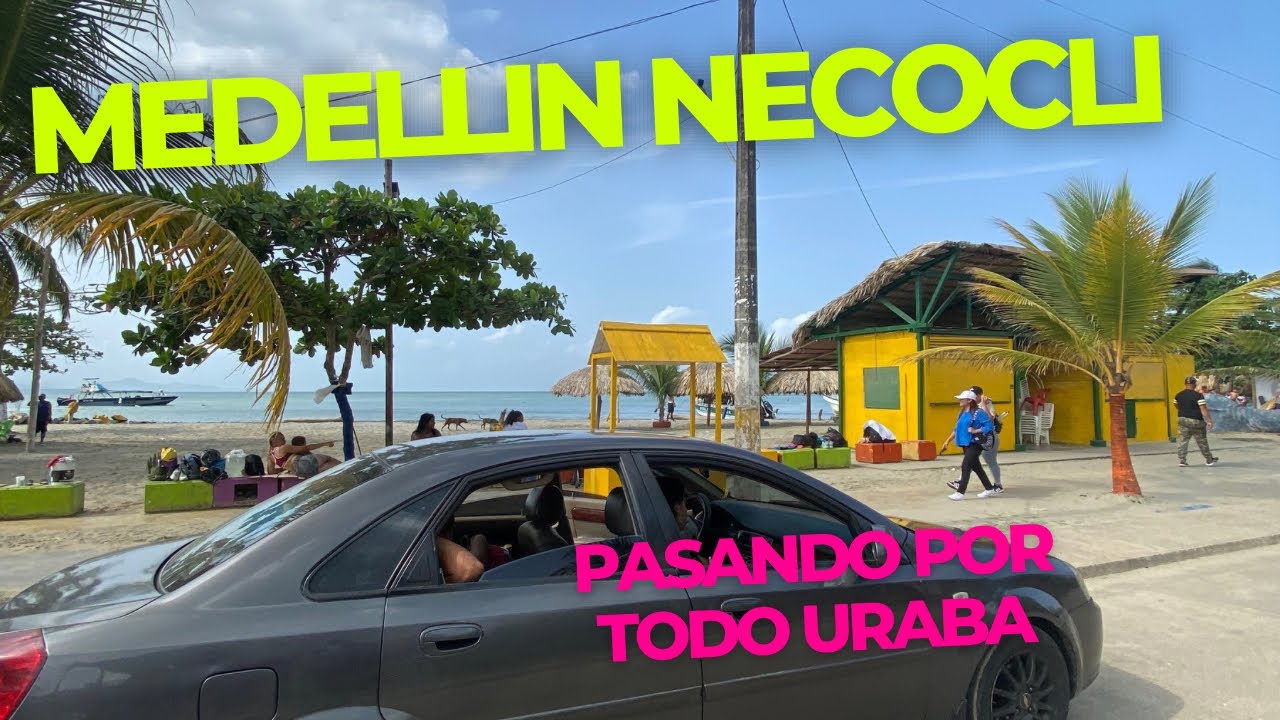 COMO IR DE MEDELLÍN A NECOCLÍ /COMO LLEGAR ESTADO DE LA VÍA CUANTOS PEAJES /