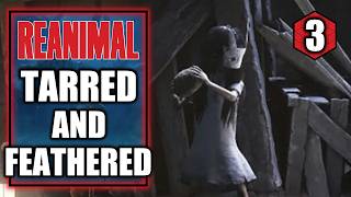Reanimal - Tarred and Feathered - Save your Friend from the Birds - Playthrough Part 3