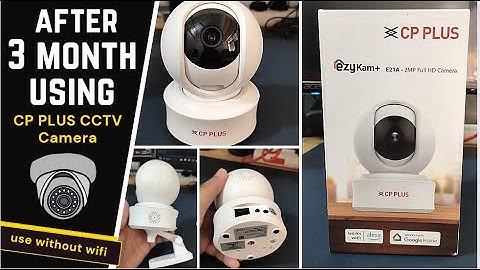 After 3 month using - CP PLUS CCTV Camera 360° without wifi & auto delete recording review.