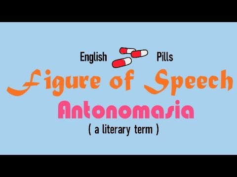 अंग्रेजी गोलियां | भाषण की आकृति | एंटोनोमासिया