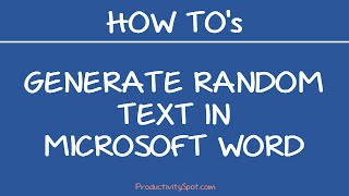 How to Generate Random Text in Microsoft Word